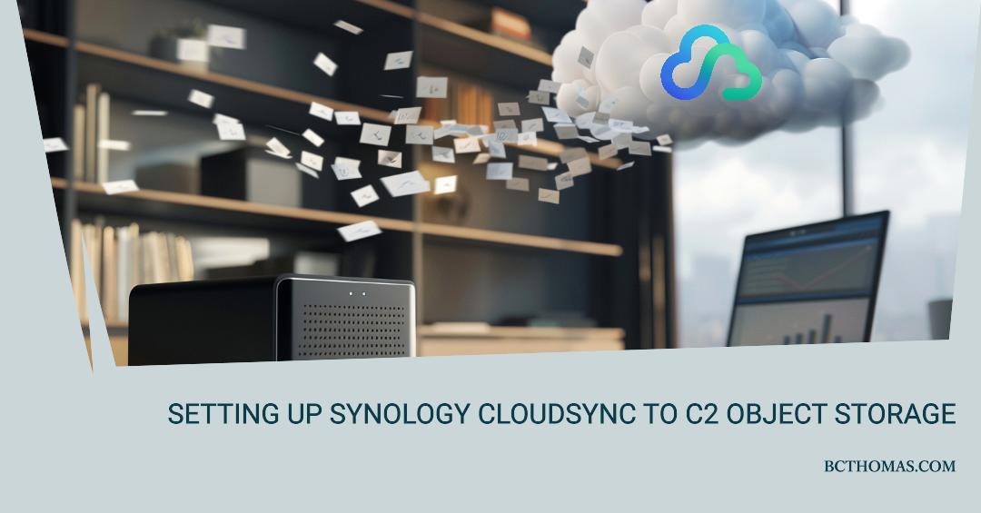 Safeguarding Synology Data with CloudSync and C2 Object Storage